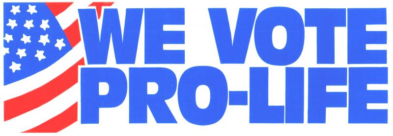 we vote pro-life