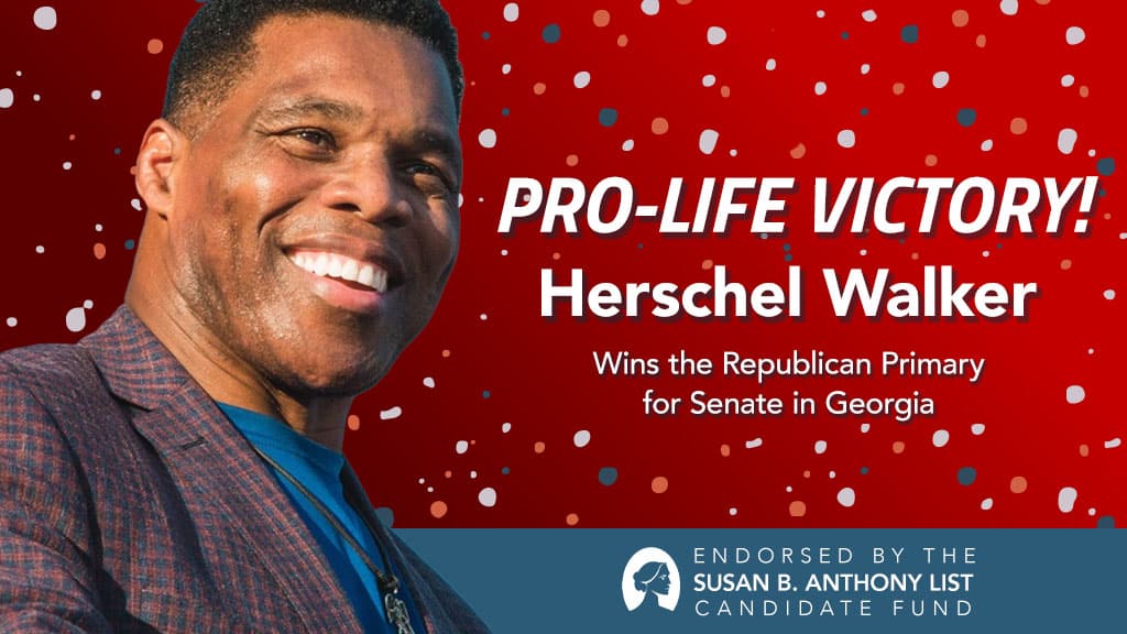 SBA List’s Candidate Fund PAC Celebrates Walker’s Win, Slams Warnock’s Pro-Abortion Extremism