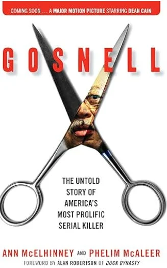 Book cover for Gosnell: The Untold Story of America's Most Prolific Serial Killer, featuring large scissors with convicted murderer Kermit Gosnell’s face between the blades. Text highlights a movie adaptation and the authors’ names.