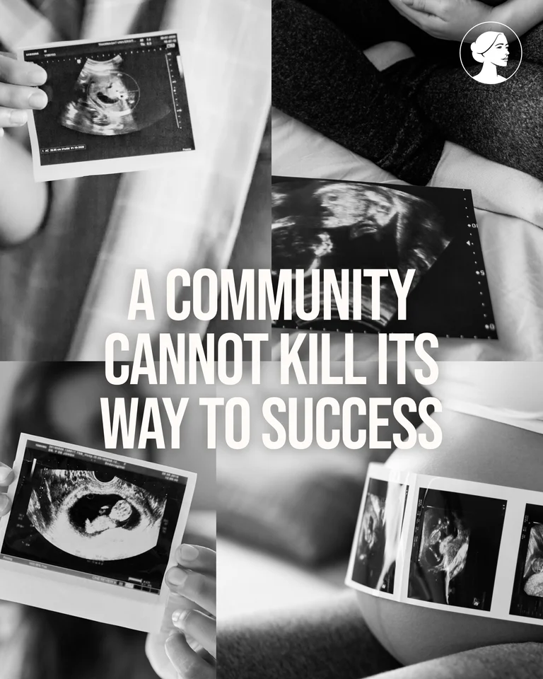 Black and white collage of ultrasound photos held by different people, with the text A COMMUNITY CANNOT KILL ITS WAY TO SUCCESS overlaid in large, bold letters.