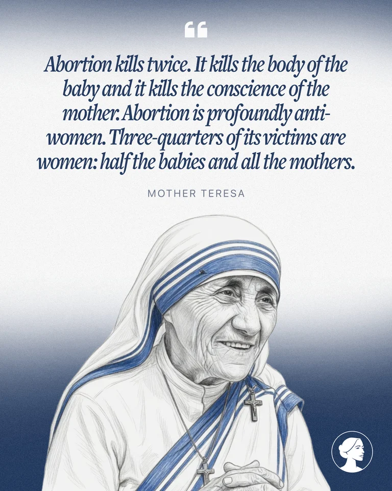 A grayscale illustration of Mother Teresa smiling, holding a rosary, with a quote attributed to her about abortion and its impact on women and mothers, against a faded blue and white background.