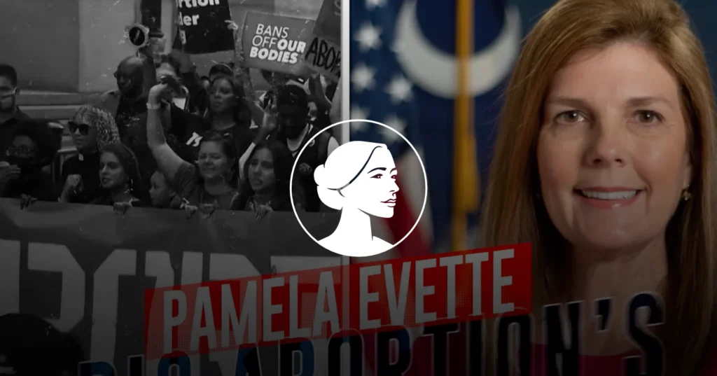 A split-image shows a black-and-white protest scene with signs about abortion rights on the left and a smiling woman in front of an American flag on the right. The text “PAMELA EVETTE” is featured, highlighting her Pro-Life stance in the SC Runoff.